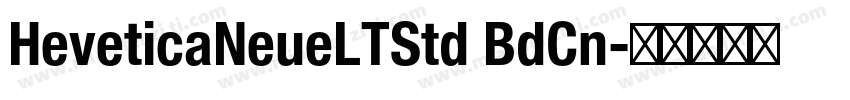 HeveticaNeueLTStd BdCn字体转换